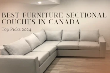 Best Furniture Sectional Couches in Canada